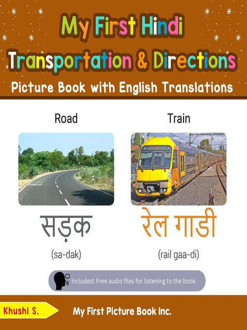 Title details for My First Hindi Transportation & Directions Picture Book with English Translations by Khushi S - Available